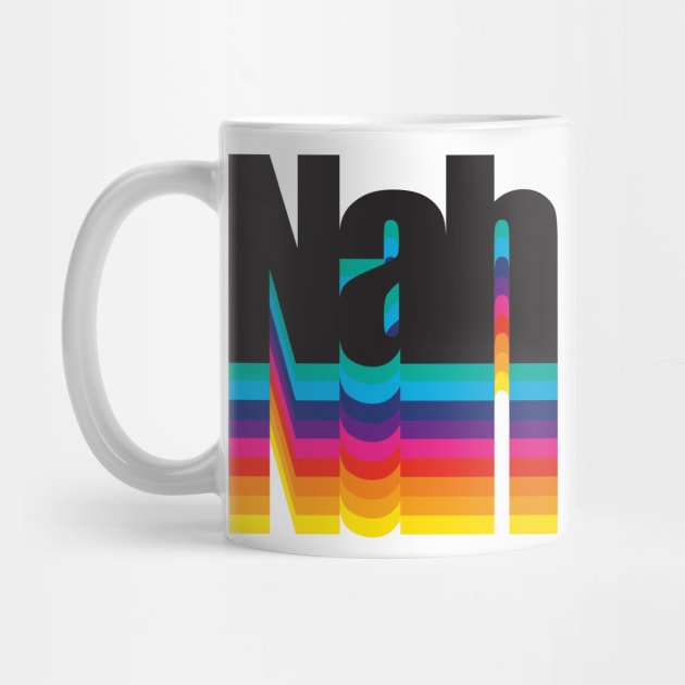 Nah by Crooked Skull